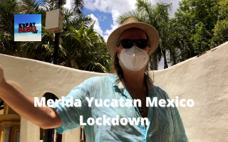 Merida Mexico Lockdown
