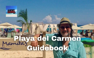 Playa del Carmen Expat Guidebook