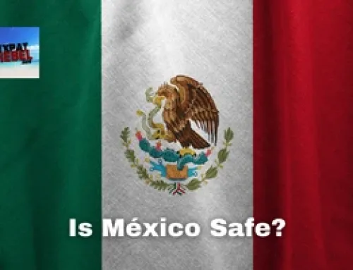 Is México Safe To Visit Or Live