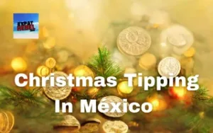 Christmas Tipping In México