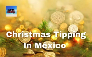 Christmas Tipping In México