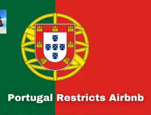 Portugal Says No More Golden Visas and No More Airbnbs